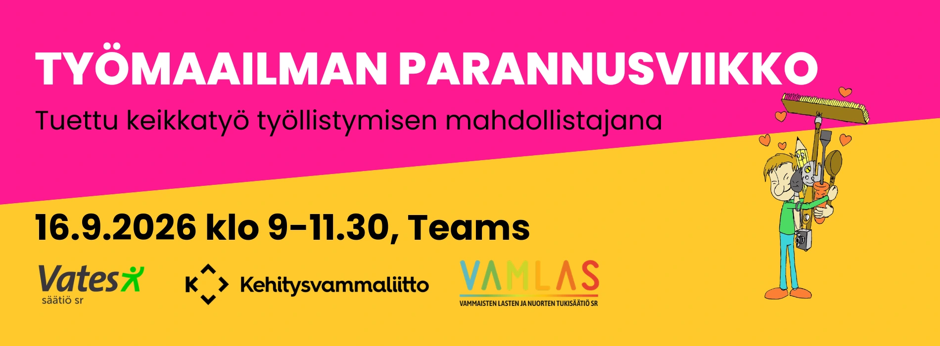 Työmaailman parannusviikko: Tuettu keikkatyö 16.9.