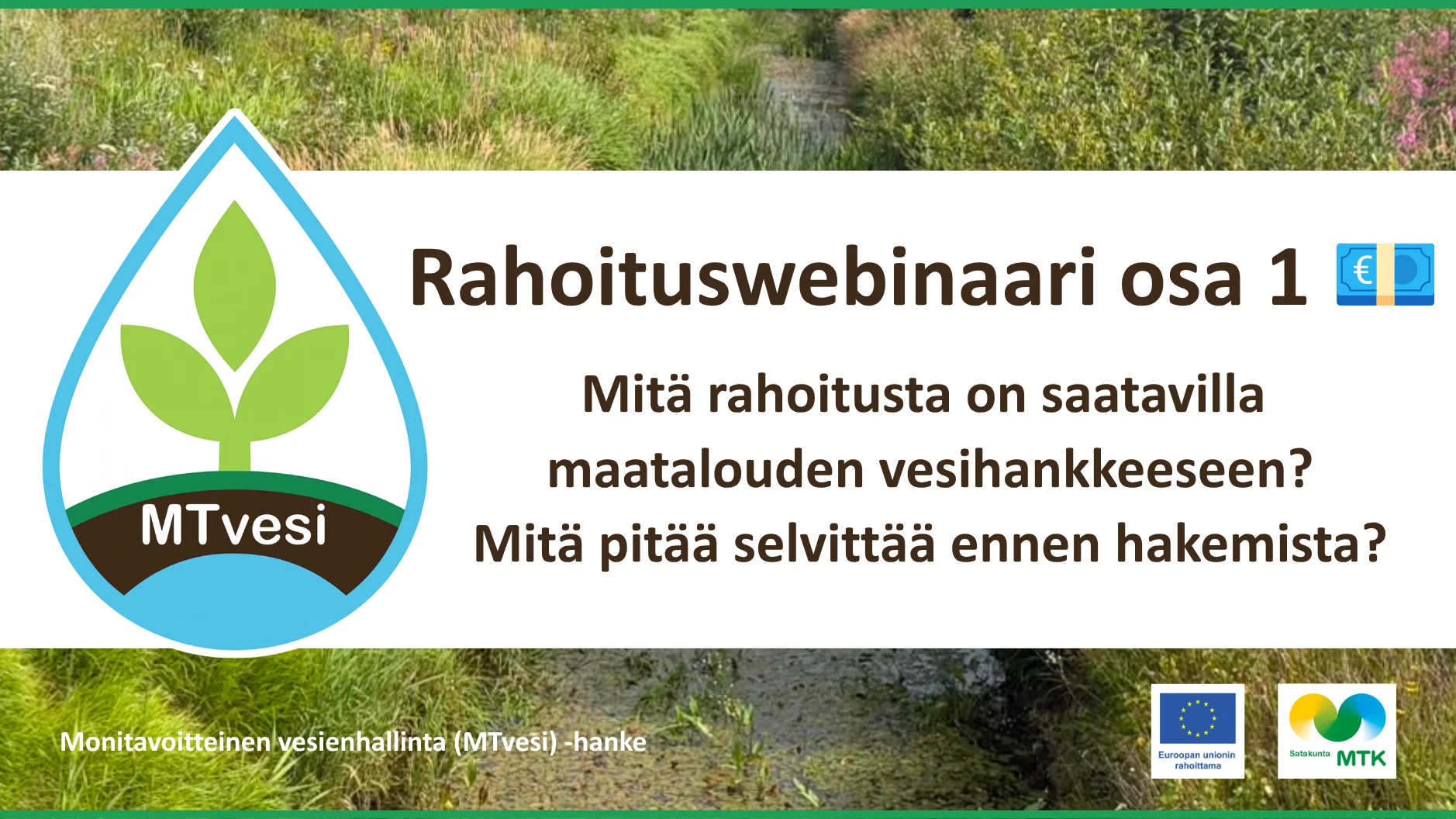 MTvesi Rahoituswebinaari osa 1