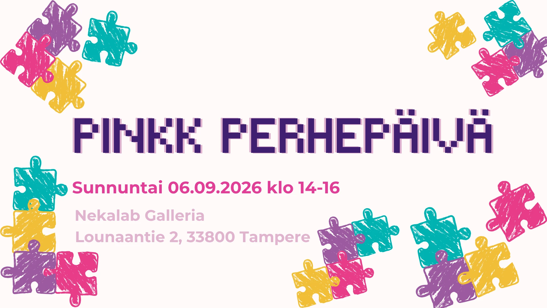 PINKK Perhepäivä, Sunnuntai 6.9.2026 klo 14-16. Nekalab Galleria, Lounaantie 2, 33800 Tampere